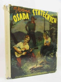 Kosina, Miloš, Osada statečných, 1942