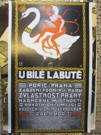 Ziegloser, Jan, U Bílé labutě: Poříč - Praha: Zabavní podnik I. řadu zvláštnost Prahy: Nádherné místnosti prvotřídní umělci každých 14 dní nový program , 1974