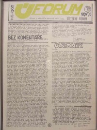 kolektiv, autorů, Ústecké fórum: Fórum je náměstí a náměstí patří lidu, číslo 19, ročník 1990, 1990