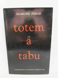 Freud, Sigmund, Totem a tabu: O niektorých paralelách v duševnom živote divochov a neurotikov, 1966