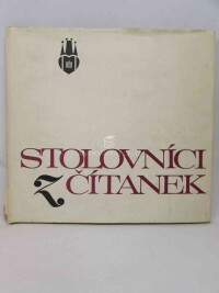 Doležal, Jan, Stolovníci z čítanek: Kapitoly o pražsckých stolních společnostech a slavných štamgastech, 1979