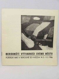 kolektiv, autorů, Berounští výtvarníci svému městu, 1986