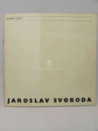 kolektiv, autorů, Jaroslav Svoboda: Skleněné plastiky, 1979