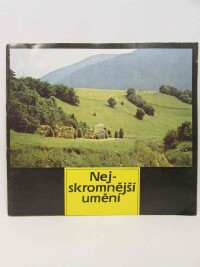 kolektiv, autorů, Nejskromnější umění: Informace ze světa pohlednic, 1982