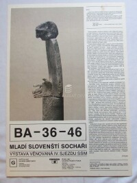 kolektiv, autorů, BA - 36 -46, Mladí slovenští sochaři, výstava věnována IV. sjezdu SSM, Galerie Fronta, 1987