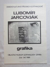 Jarcovják, Lubomír, Grafika, Oblastní muzeum Gottwaldov - zámek, 1989