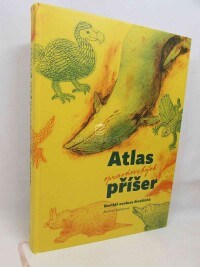 Műllerová, Barbora, Atlas opravdovských příšer: Bestiář evoluce živočichů, 2019