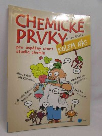 Bárta, Milan, Chemické prvky kolem nás, 2012