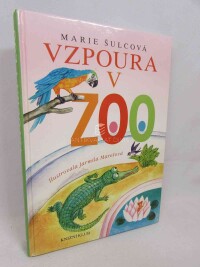 Šulcová, Marie, Vzpoura v ZOO, 2012