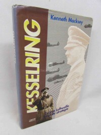 Macksey, Kenneth, Kesselring: Tvůrce Luftwaffe a mistr strategie, 1996