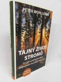 Wohllenben, Peter, Tajný život stromů, 2016