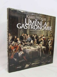 Holub, Karel, Umění a gastronomie, 2011