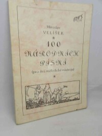 Velíšek, Miroslav, 100 národních písní (pro dva melodické nástroje), 1992