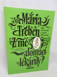 Treben, Maria, Z mé domácí lékárny, 1992