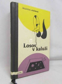 Lukášková, Markéta, Losos v kaluži, 2017