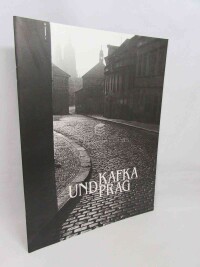 kolektiv, autorů, Kafka und Prag, 1998