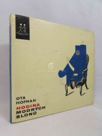 Hofman, Ota, Hodina modrých slonů, 1969