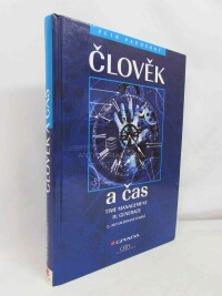 Pacovský, Petr, Člověk a čas: Tima management IV. generace, 2., aktualizované vydání, 2006