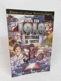 Válková, Veronika, Vznik ČSR 1918: Velezrada se trestá, 2018