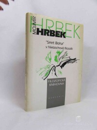 Hrbek, Mojmír, Smrt Boha v Nietzschově filosofii, 1997