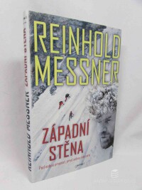 Messner, Reinhold, Západní stěna: Pod sebou propast, před sebou vítězství, 2011