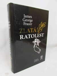 Frazer, James George, Zlatá ratolest, 2007