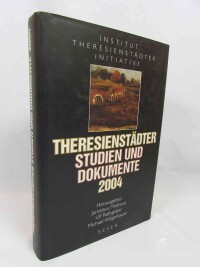 Miltová, Jaroslava, Wögerbauer, , Rathgeber, Ulf, Theresienstädter Studien und Dokumente 2004, 2004
