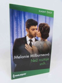 Milburneová, Melanie, Než roztaje sníh..., 2024