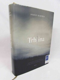 Karika, Jozef, Trhlina, 2016