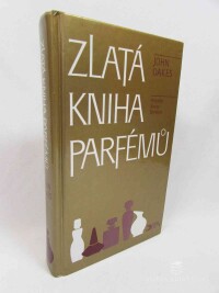 Oakes, John, Zlatá kniha parfémů, 1996