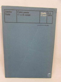 Tichá, Zdeňka, Česká poezie 17. a 18. století, 1974
