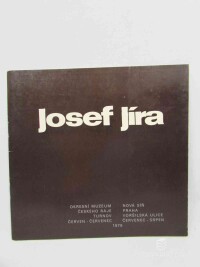 kolektiv, autorů, Josef Jíra: Obrazy a grafika 1969/1979, 1979