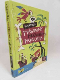 Fišer, Lukáš, Ptákoviny pirátského papouška, 2018
