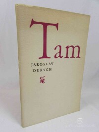 Durych, Jaroslav, Tam, 1968