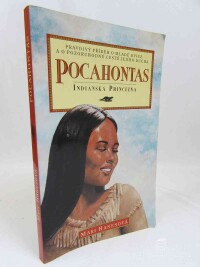 Hanesová, Mari, Pocahontas: Indiánská Princezna, 1999