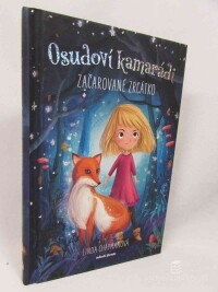 Chapmanová, Linda, Osudová kamarádka: Začarované zrcátko, 2019