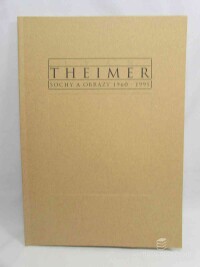 Theimer, Ivan, Ivan Theimer: Sochy a obrazy 1960-1995, 1996