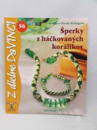 Helbigová, Monika a Nicole, Šperky z háčkovaných korálikov, 2010
