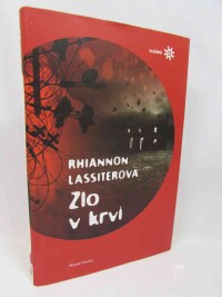 Lassiterová, Rhiannon, Zlo v krvi, 2009