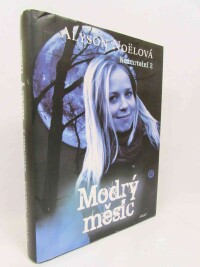 Noëlová, Alyson, Nesmrtelní 2: Modrý měsíc, 2011