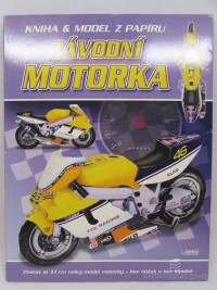 kolektiv, autorů, Závodní motorka: Kniha a model z papíru, 2009