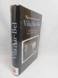 Sullivanová, Rosemary, Vila Air-Bel: Druhá světová válka, útěk a dům v Marseille, 2008