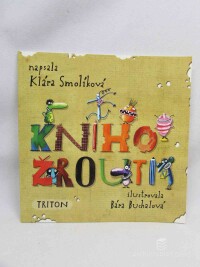 Smolíková, Klára, Knihožrouti, 2016