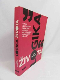 Harford, Tim, Logika života, 2010