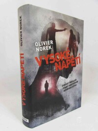 Norek, Olivier, Vysoké napětí, 2021