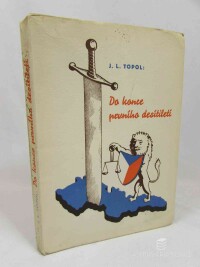 Topol, J. T., Do konce prvního desetiletí, 1938