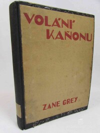Grey, Zane, Volání kaňonu, 1925