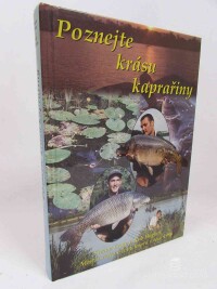 Crow, Simon, Hughes, Rob, Poznejte krásu kaprařiny, 2000