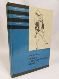 Fabricius, Johan, Tonek z Napoleonovy armády, 1981