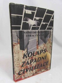 Oreskesová, Naomi, Conway, Erik M., Kolaps západní civilizace, 2016